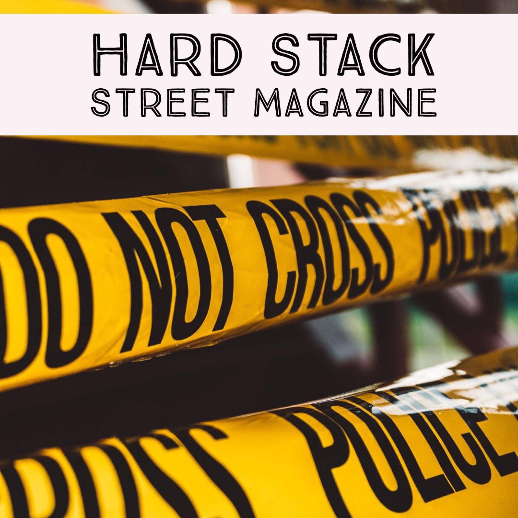 Hard Stack Street Magazine