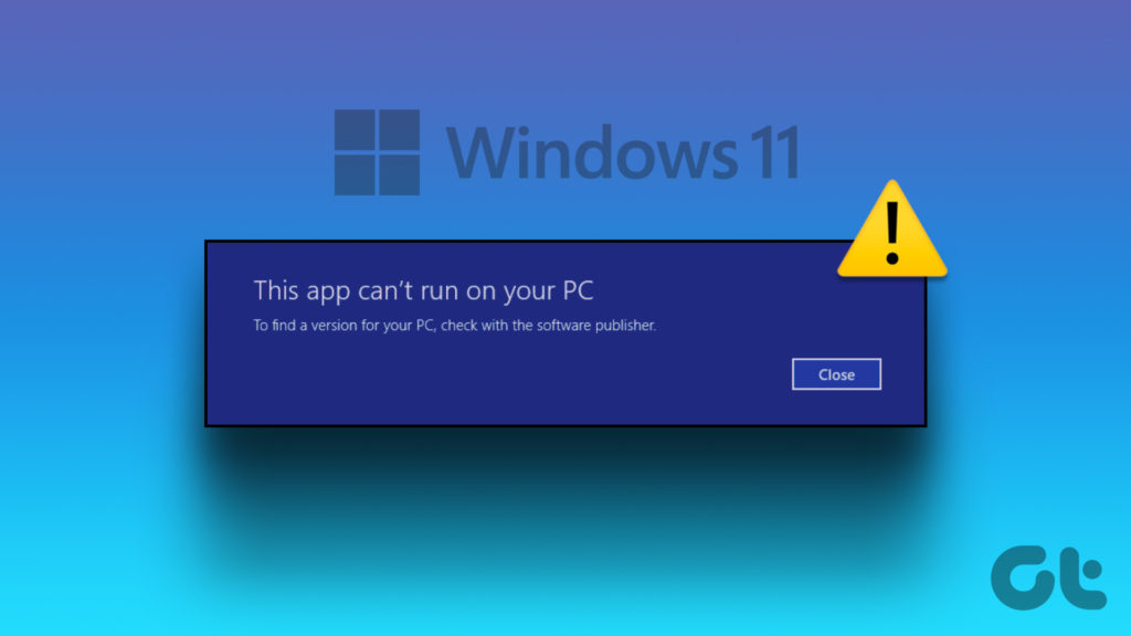 6 Ways To Fix This App Cant Run On Your Pc Error In Windows 11 Hard Stack Street Magazine 3348